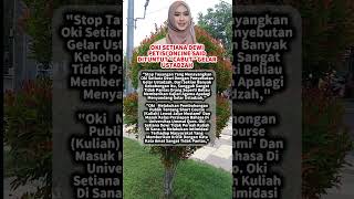 OKI SETIANA DEWI PETISI ONLINE SAID TUNTUT CABUT GELAR USTADZAH dakwah islamicquotes qoutes [upl. by Lynne]