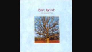 Bert Jansch  The Ornament Tree [upl. by Aid]