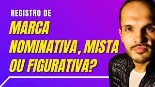 REGISTRO DE MARCA NOMINATIVA MISTA OU FIGURATIVA VÍDEO 16 COMO REGISTRAR A MARCA [upl. by Siuoleoj588]