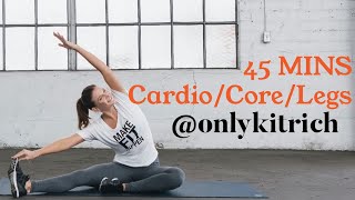 45 MINS CARDIO  CORE  LEGS with KIT RICH [upl. by Eillime]