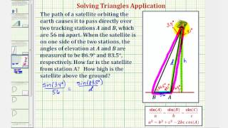 Ex Law of Sine to Determine a Height of a Satellite Given Two Angles of Elevation [upl. by Malena311]