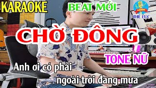 Chờ Đông Karaoke Tone Nữ Nhạc Sống  Phối Mới Rất Hay  Thế Lực [upl. by Elpmet]