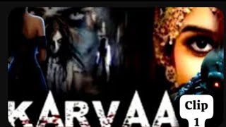 karvaa New full Horror movie clip 1 कारवा  HD  south horror movie in Hindi Hindi clip dubbed [upl. by Blakeley616]