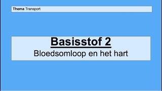 VMBO 4  Transport  Basisstof 2 Bloedsomloop en het hart [upl. by Granthem95]