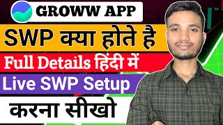 How to Start SWP On Groww App 2025  SWP Plan in Mutual Fund 2025  swp kya hota hai in hindi 2025 [upl. by Dugaid]