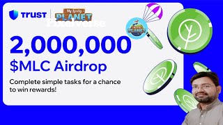 Trust Wallet Free Campaign 2M MLC Token Airdrop  My Lovely Planet Web 3 Free Campaign Airdrop [upl. by Wichman]