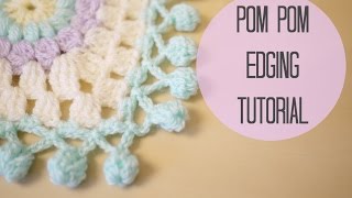 CROCHET Pom pom edging  Bella Coco [upl. by Nerahs275]