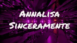 Annalisa  Sinceramente Sanremo 2024  Lyrics [upl. by Duyne217]