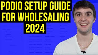 Podio Setup Guide for Wholesale Real Estate 2024 Edition [upl. by Ryon]