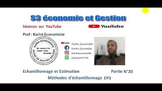 Echantillonnage et Estimation S3 Partie 20 Méthode déchantillonnage EP3 [upl. by Alicul851]