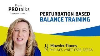 PerturbationBased Balance Training with JJ MowderTinney [upl. by Cassandre]