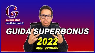 SUPERBONUS 110 Guida 2022 completa  come funziona con le ultime novità della proroga [upl. by Sternlight]