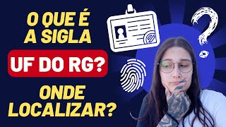 O QUE É A SIGLA quot U Fquot DO RG  SAIBA ONDE ENCONTRALA NA SUA IDENTIDADE [upl. by Teillo64]