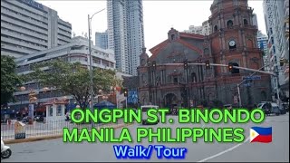 ONGPIN ST BINONDO MANILA PHILIPPINES 🇵🇭 [upl. by Goer996]