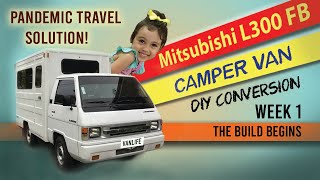 Mitsubishi L300 FB Campervan  DIY Conversion Week 1  Journey to Vanlife [upl. by Ioyal]