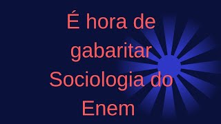 Gabaritando Sociologia e Filosofia do Enem [upl. by Lemhar]