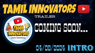 Introduction of Tamil Innovators  Trailler  Tamil Innovators [upl. by Garlinda]