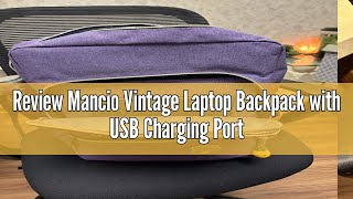 Review Mancio Vintage Laptop Backpack with USB Charging Port Slim Tear Resistant Business Backpack [upl. by Giavani]