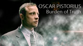 Murder or Mistake  Oscar Pistorius Burden of Truth 2014  Full Film [upl. by Llennehc441]