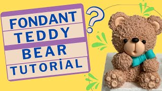 TEDDY BEAR FONDANT TUTORIAL [upl. by Doll297]