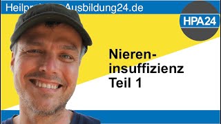 Teil 1 Akute und chronische Niereninsuffizienz [upl. by Bourn]