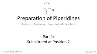 Preparation of Piperidines Part 1 Substituted at Position 2 [upl. by Haila597]