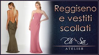 Reggiseno quale scegliere con VESTITI SCOLLATI [upl. by Anikehs]