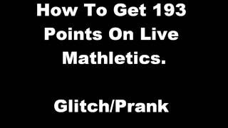 How to Get 193 Points On Live Mathletics GlitchPrank Working 2017 [upl. by Clapper46]