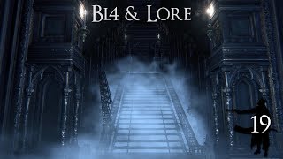 Bloodborne BL4 amp Lore 19  Nightmare of Mensis amp Micolash [upl. by Drusy936]