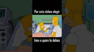 Elige bien a quien le debes  Los Simpson [upl. by Esmerelda408]