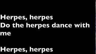 The Herpes Song  Laugh With Herpes [upl. by Yekcaj]