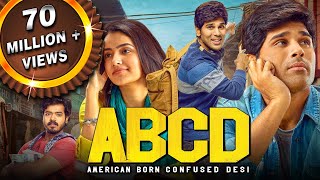 ABCD American Born Confused Desi 2021 New Released Hindi Dubbed Movie Allu Sirish Rukshar Dhillon [upl. by Scrope]