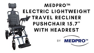 MEDPRO™ Electric Lightweight Travel Recliner Pushchair 157quot w Headrest [upl. by Yendahc]