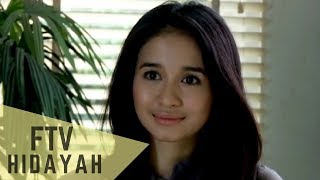 FTV Hidayah 111  Cinta Tak Pernah Padam [upl. by Noyart]