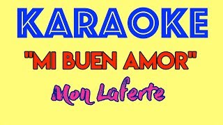 Mon Laferte  Mi Buen Amor ft Bunbury Karaoke [upl. by Elvie]