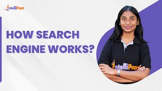 How Search Engine Works  Search Engine Working Crawling Indexing amp Ranking  Intellipaat [upl. by Derreg]