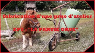 Fabrication dune grue datelier EP 2 quotLA PARTIE GRUEquot [upl. by Ahseryt]