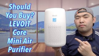 Should You Buy LEVOIT Core Mini Air Purifier [upl. by Darice18]