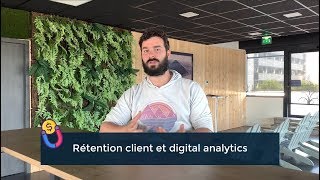 Rétention client et digital analytics [upl. by Funda]