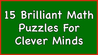 Brilliant Math Puzzles For Clever Minds  Maths Puzzle [upl. by Daphene]