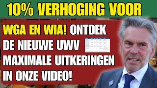 10 Verhoging voor WGA en WIA Ontdek de Nieuwe UWV Maximale Uitkeringen in Onze Video [upl. by Godiva]