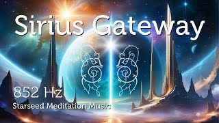 Sirius Gateway Meditation Music [upl. by Eetnod]