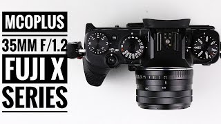 Mcoplus 35mm f12 for Fuji X Series [upl. by Zasuwa]