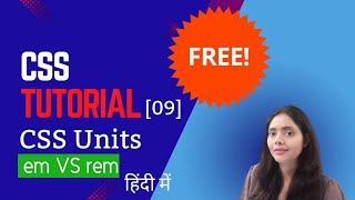 CSS Tutorial 09 Css Units Absolute vs Relative CSS Units Em vs Rem Explain in Hindi [upl. by Coniah196]