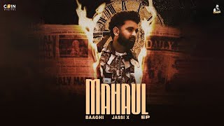 New Punjabi Songs 2024  Mahaul Official Video Baaghi Jassi X  Latest Punjabi Songs 2024 [upl. by Cornell902]