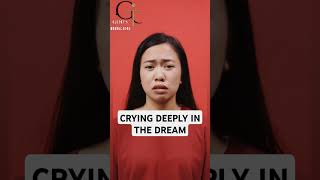 DREAM MEANING OF CRYING IN THE DREAM crying dreaminterpretation dreamanalysis dream answer [upl. by Zinnes]