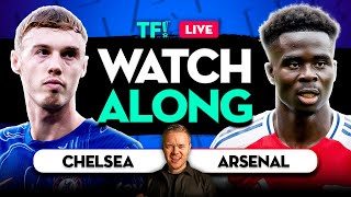 CHELSEA vs ARSENAL WATCHALONG with Mark Goldbridge [upl. by Sigfrid]