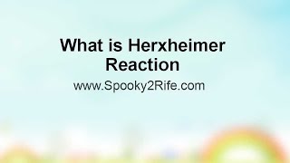 What is Herxheimer Reaction [upl. by Butte360]