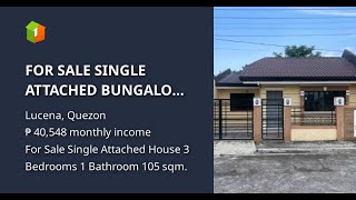 FOR SALE SINGLE ATTACHED BUNGALOW HOUSE AND LOT IN LUCENA CITY QUEZON [upl. by Elocn]