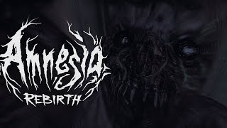 НАЧАЛОСЬ  3  Amnesia Rebirth [upl. by Koren]